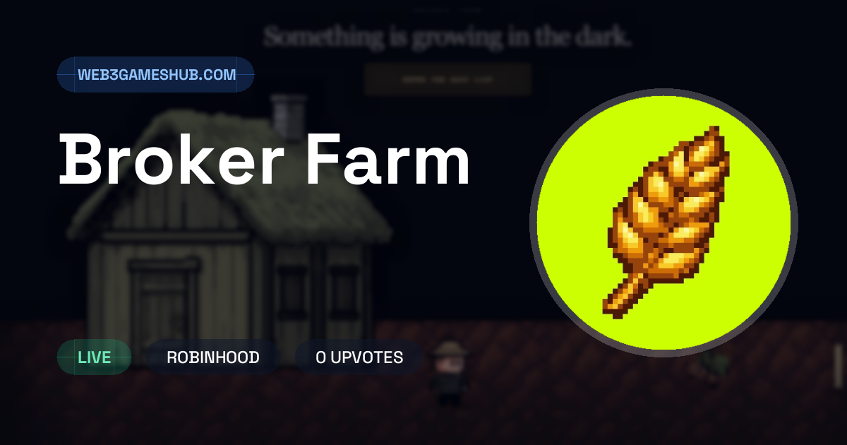 Broker Farm: Free Farming Game on Robinhood | Web3GamesHub